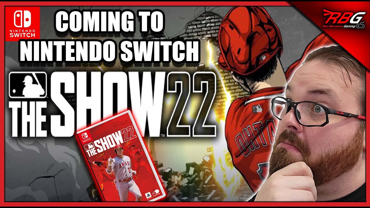 MLB The Show 22 Coming to The Nintendo Switch! Finally, a REAL Baseball Game! - Red Bandana Gaming