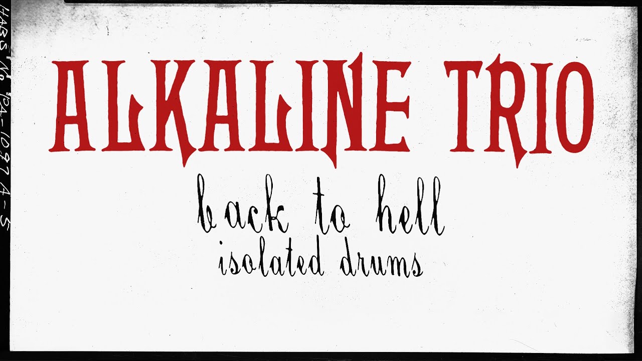 Alkaline Trio - Back to Hell - Crimson (2005) - Derek Grant Isolated Drums