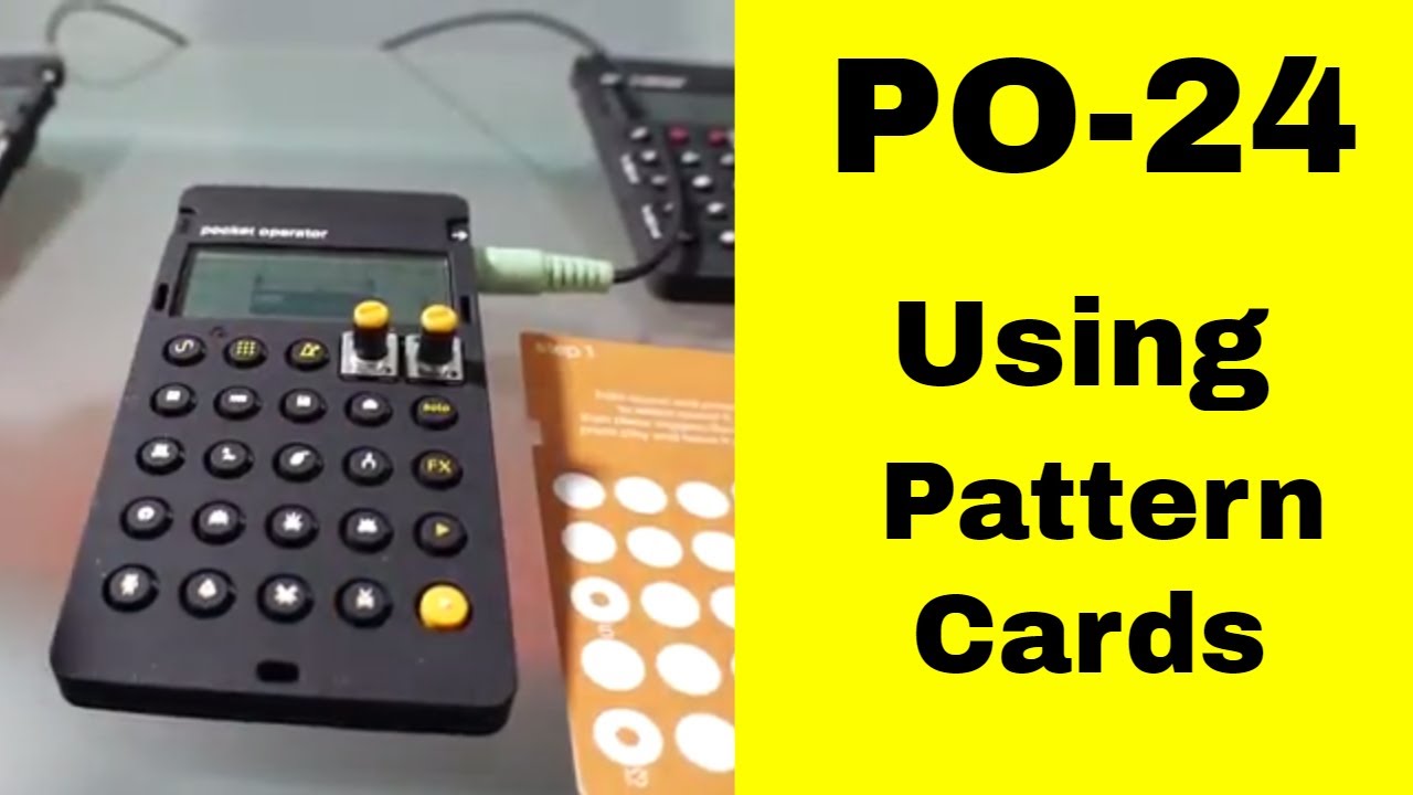 PO 24 Office: How to use teenage engineering PO 24 office with pattern cards