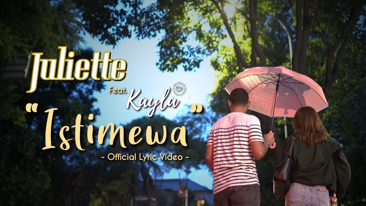 JULIETTE - Istimewa ft. Kayla Dias (OST. Samudra Cinta) | Official Lyric Video