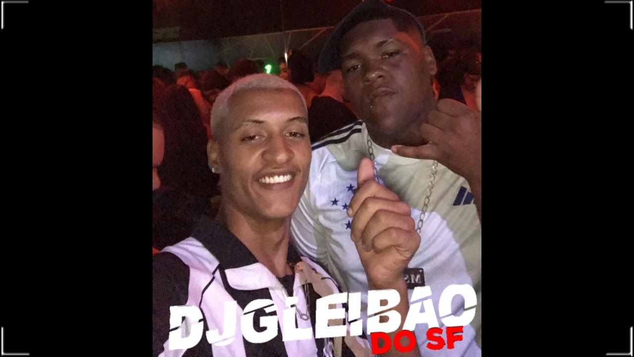 # AI PRA Q TANTA FOFOQUINHA {{DJ GLEIBÃO SF ᴴᴰ & DJ VT DO CDB & MC DENINHO CDB}}@gleibao_sf