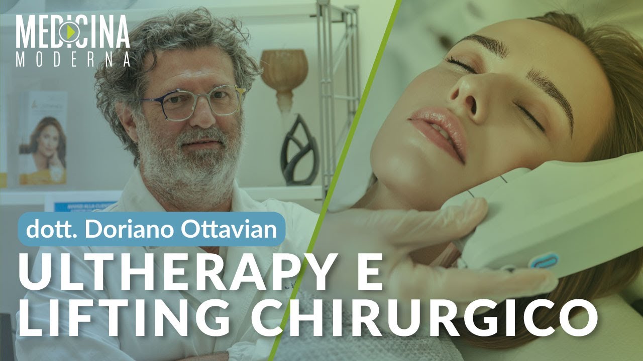 Il lifting non chirurgico - Dott. Doriano Ottavian