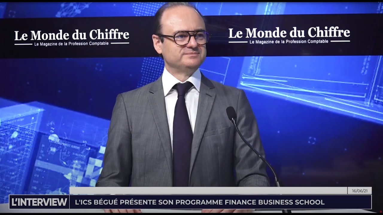 L'interview : L'ICS Bégué présente son programme Finance Business School