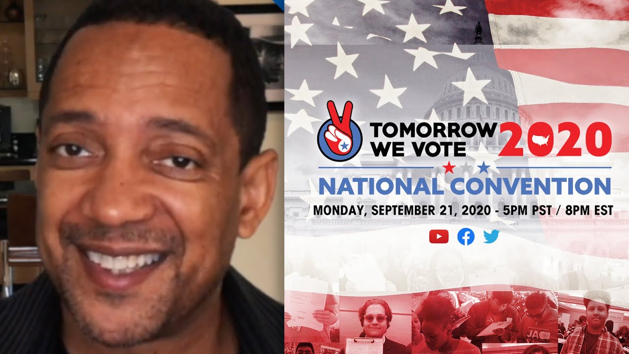 Actor Christopher Mann Shares Optimism By Voting (Tomorrow We Vote National Convention 2020)