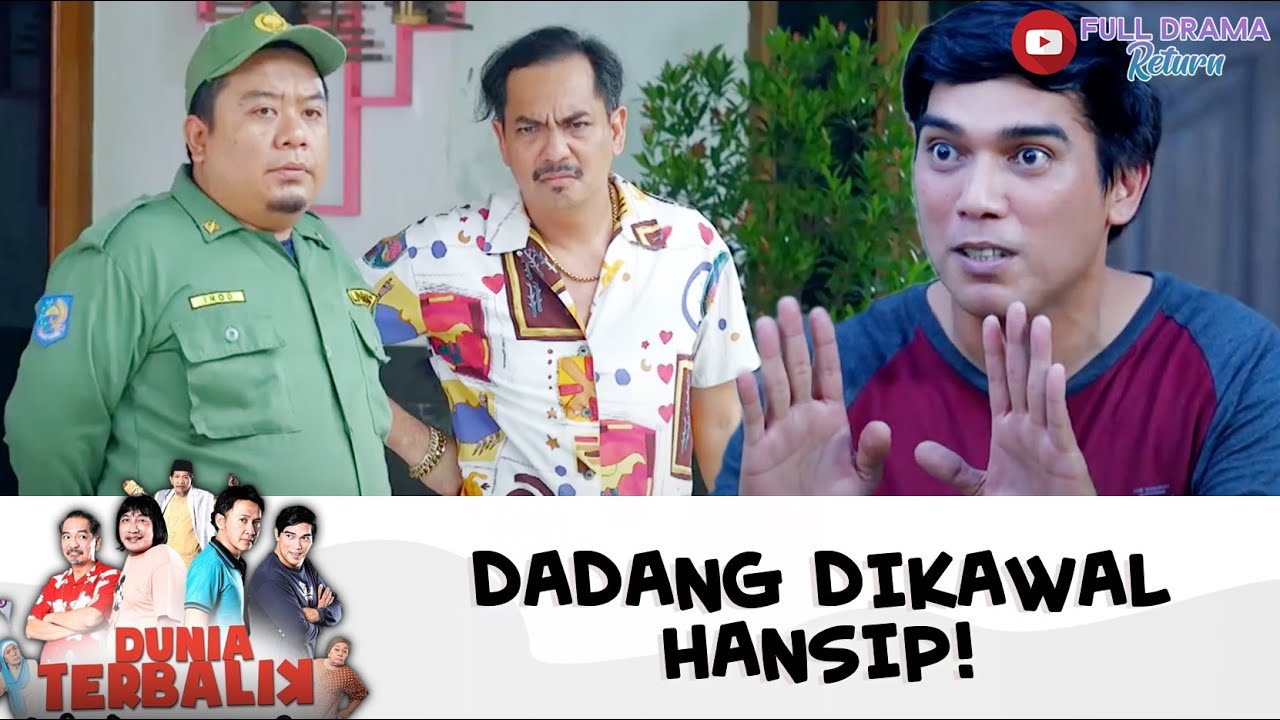 DIKAWAL! DADANG PERLU PENJAGAAN PENUH! | DUNIA TERBALIK | EPS 316 (3/10)