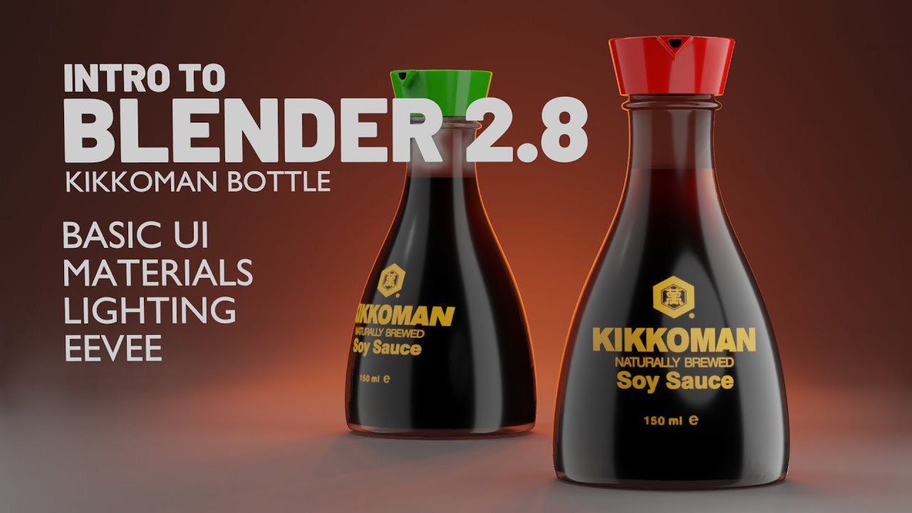 Introduction To Blender 2.8 | Create A Soy Sauce Bottle