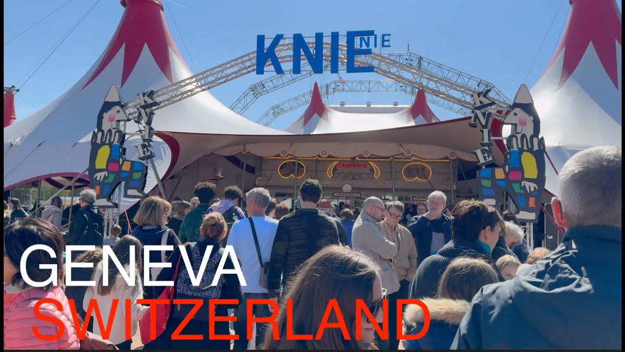 Knie Circus Walking Tour | Explore Geneva’s Historic Circus Legacy 🇨🇭