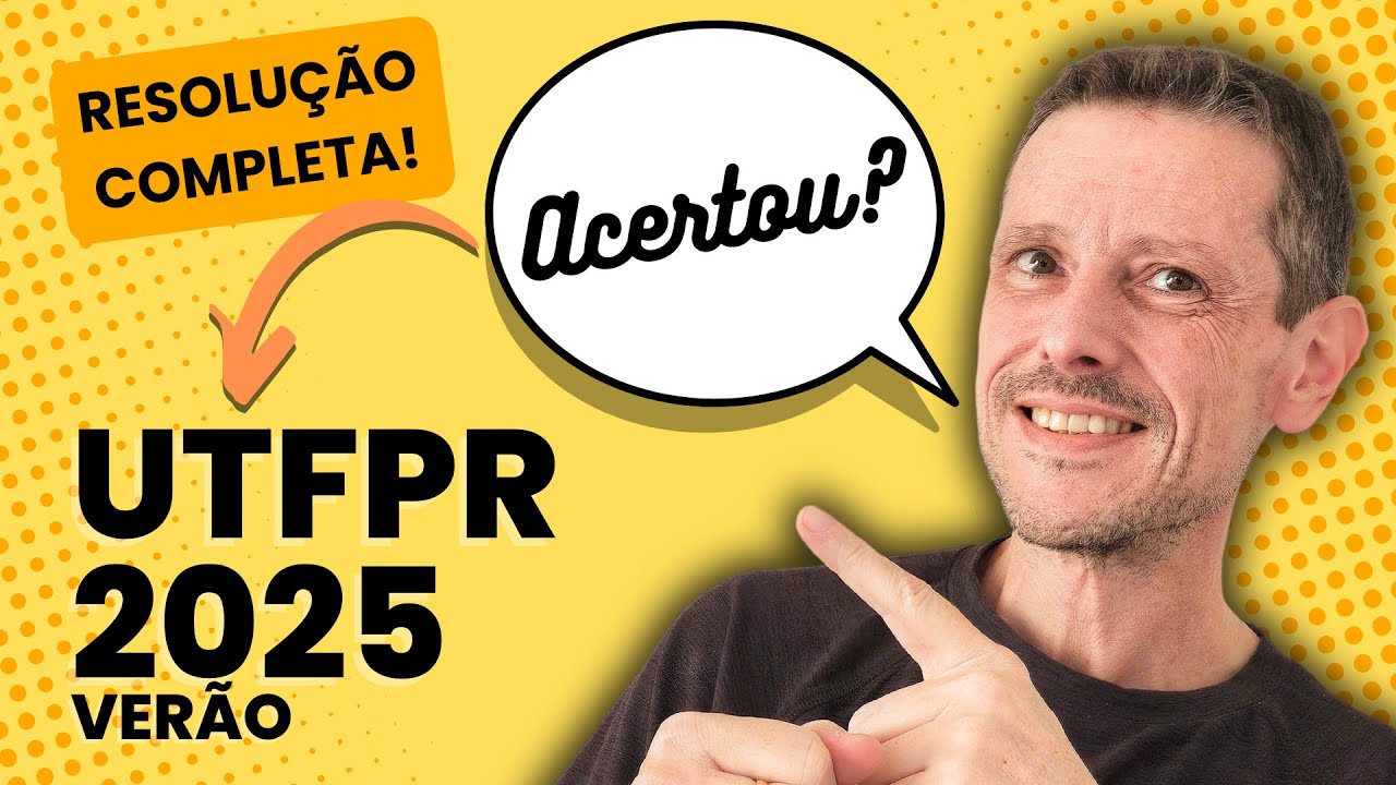 UTFPR 2025 - RESOLUÇÃO COMPLETA! - MATEMÁTICA - VESTIBULAR      #utfpr   #vestibular #correção