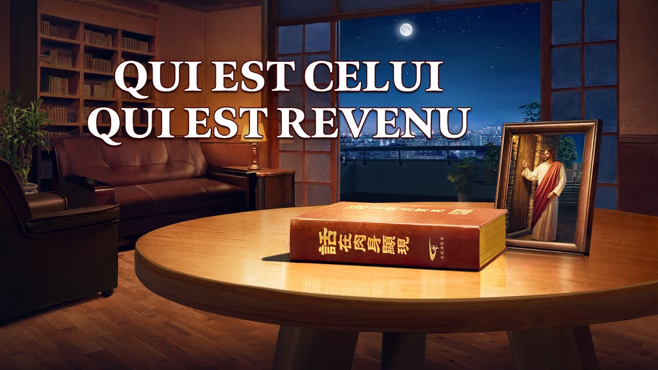 Film chrétien en français « Qui est Celui qui est revenu » Le Seigneur Jésus est déjà revenu