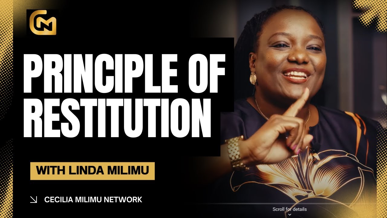 THE PRINCIPLE OF RESTITUTION || EPISODE 05