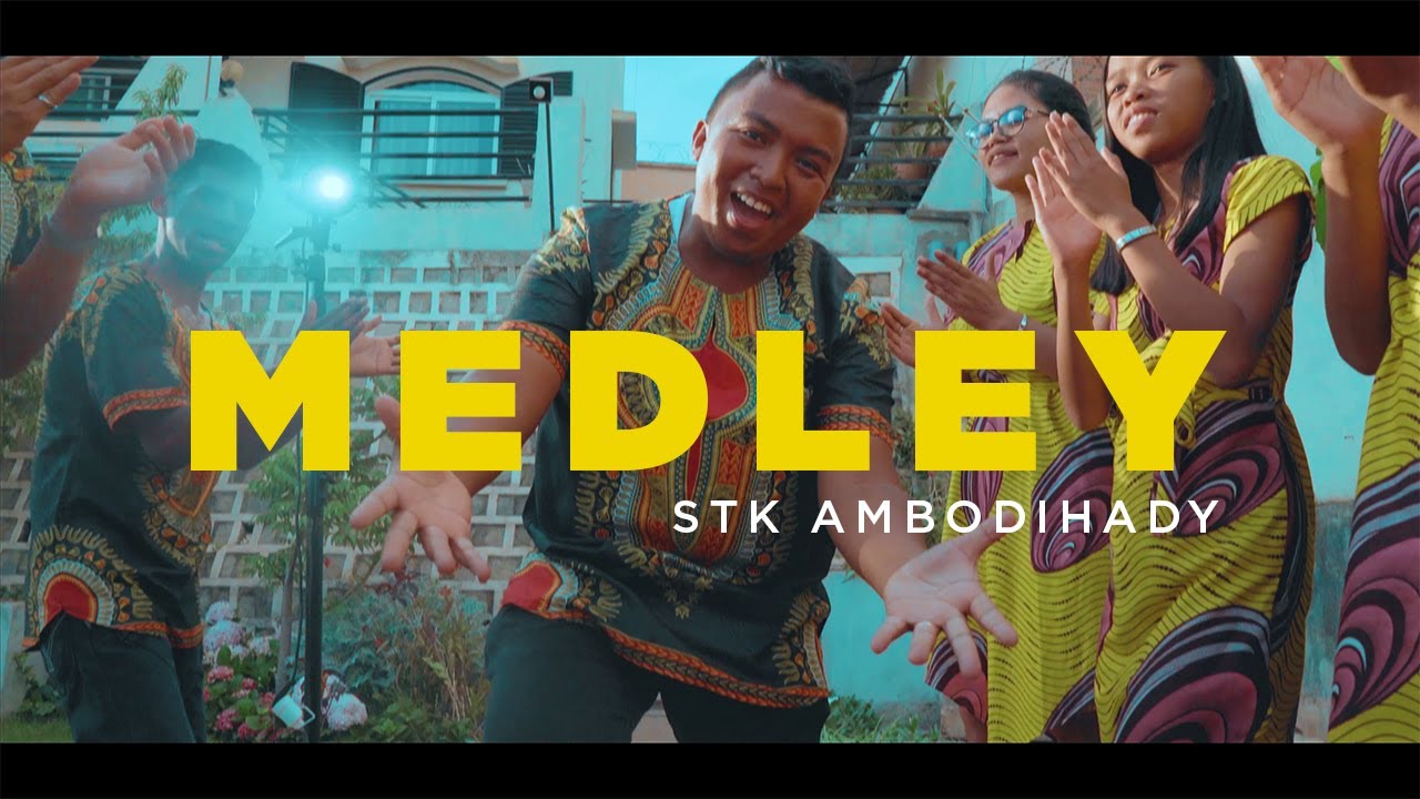 MEDLEY | STK Ambodihady