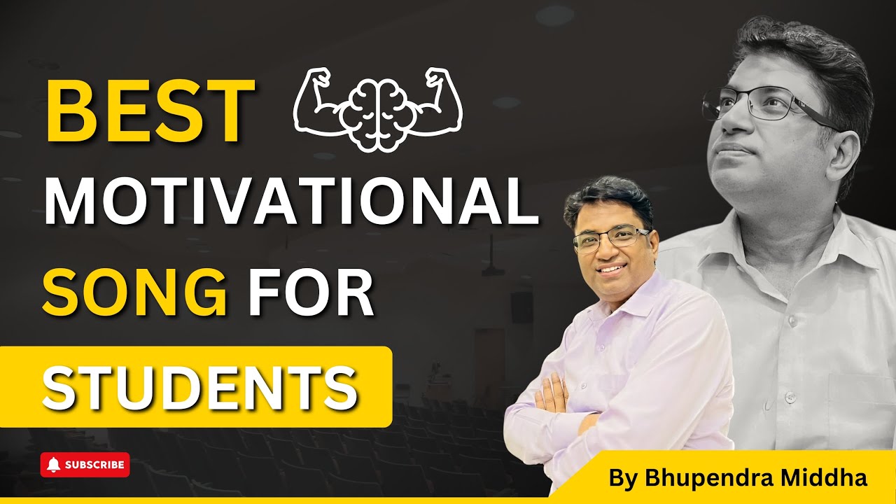 Best Motivational song for students By Bhupendra Middha Sir