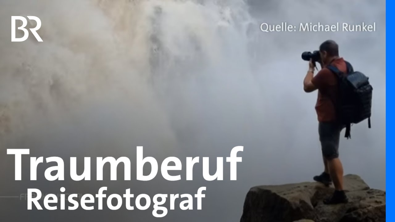 Unterwegs in der ganzen Welt: Der Reisefotograf Michael Runkel | Frankenschau | BR