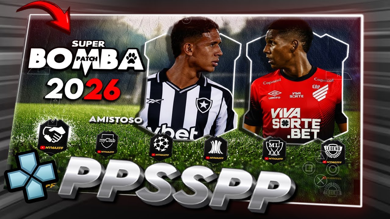 🔥 BAIXAR BOMBA PATCH PSP ATUALIZADO 100% | PPSSPP ANDROID | S&Eacute;RIE A E B 2025/2026