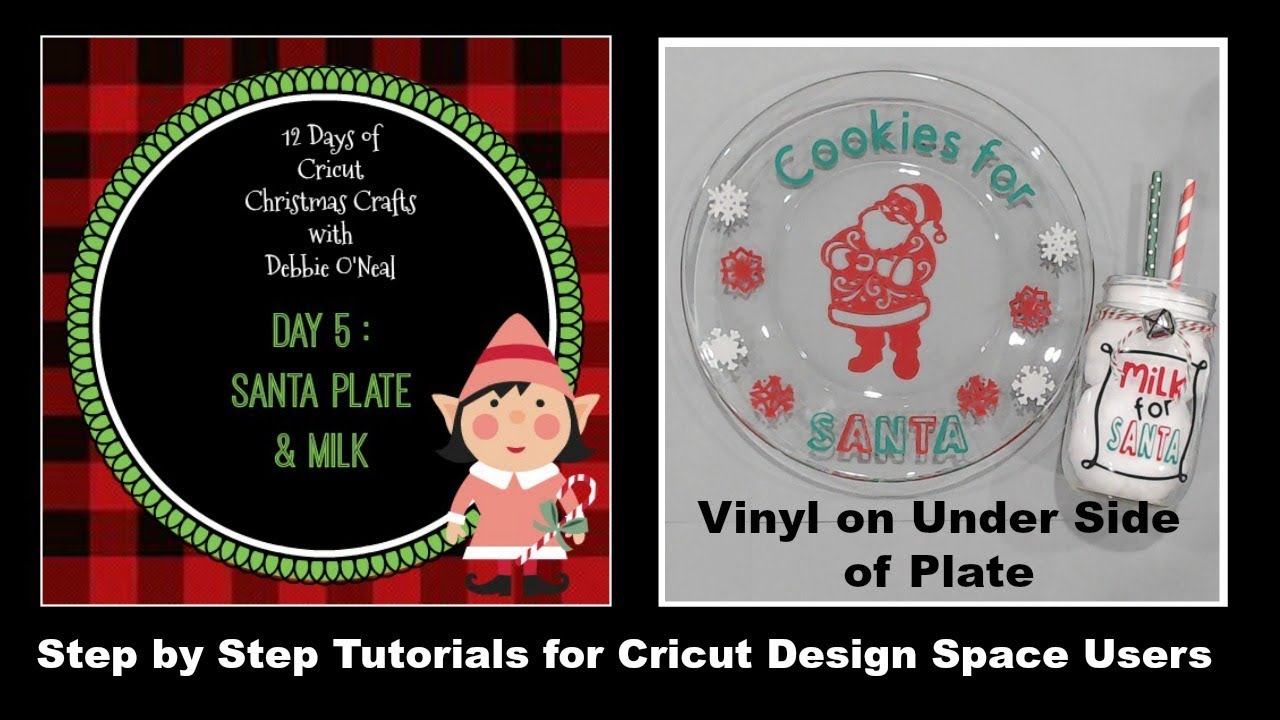 Cricut Christmas Crafts Series: Day 5-Cookies For Santa Plate & Cup