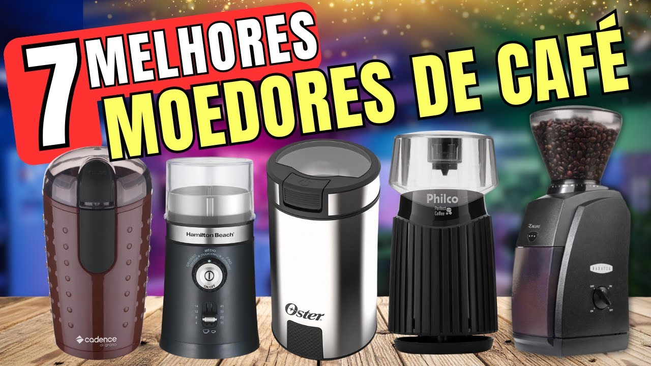 Qual o melhor moedor de café para comprar HOJE? Melhor moedor de café 2025