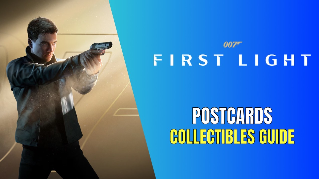 007 First Light - All Postcards Locations - The World is not Enough Trophy / Achievement Guide