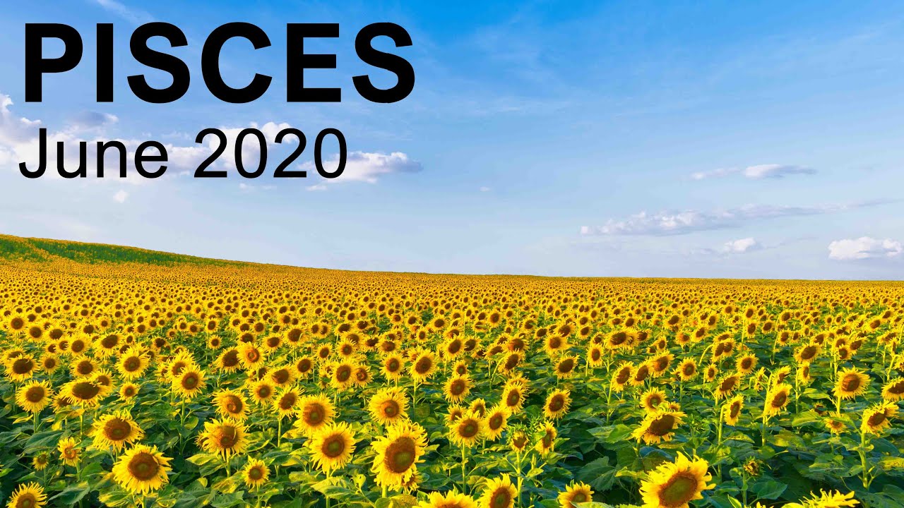 PISCES JUNE 2020 TAROT READING  