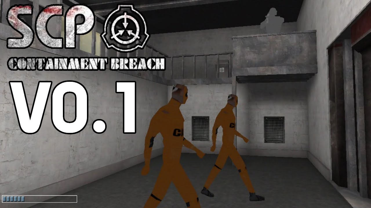 THE ORIGINAL SCP CONTAINMENT BREACH - V0.1
