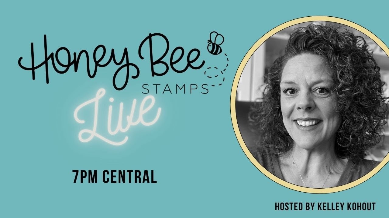 Honey Bee Stamps Live: Featuring the Lovely Layers: Hummingbird