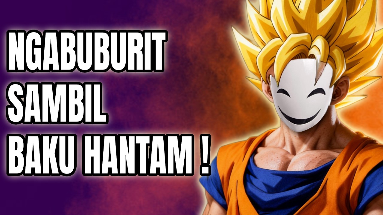 NUNGGU MAGHRIB ENAKNYA BAKU HANTAM DULU 👊😎👊