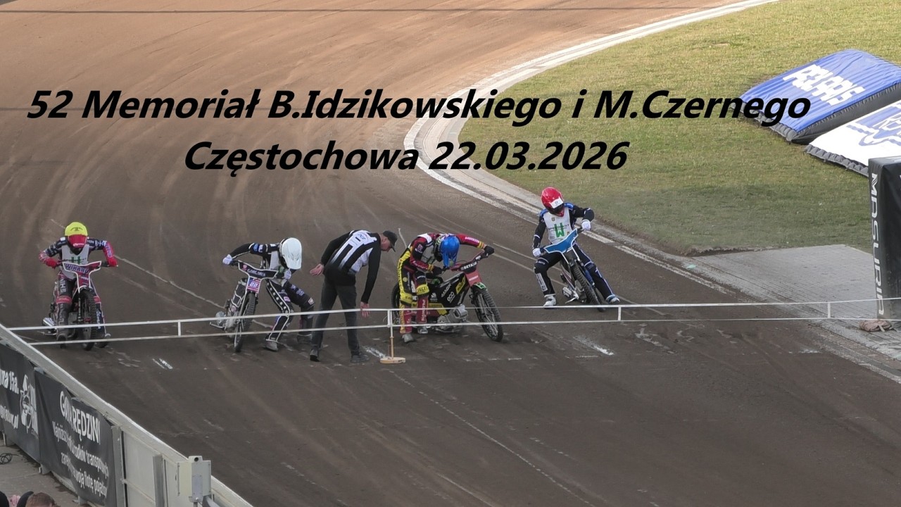 52 Memoriał Idzikowskiego i Czernego - Częstochowa 22.03.2026