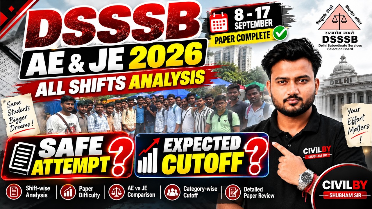 DSSSB AE & JE 2026 FINAL ANALYSIS 🔥 | All Shifts Paper Review | Safe Attempt & Expected Cutoff