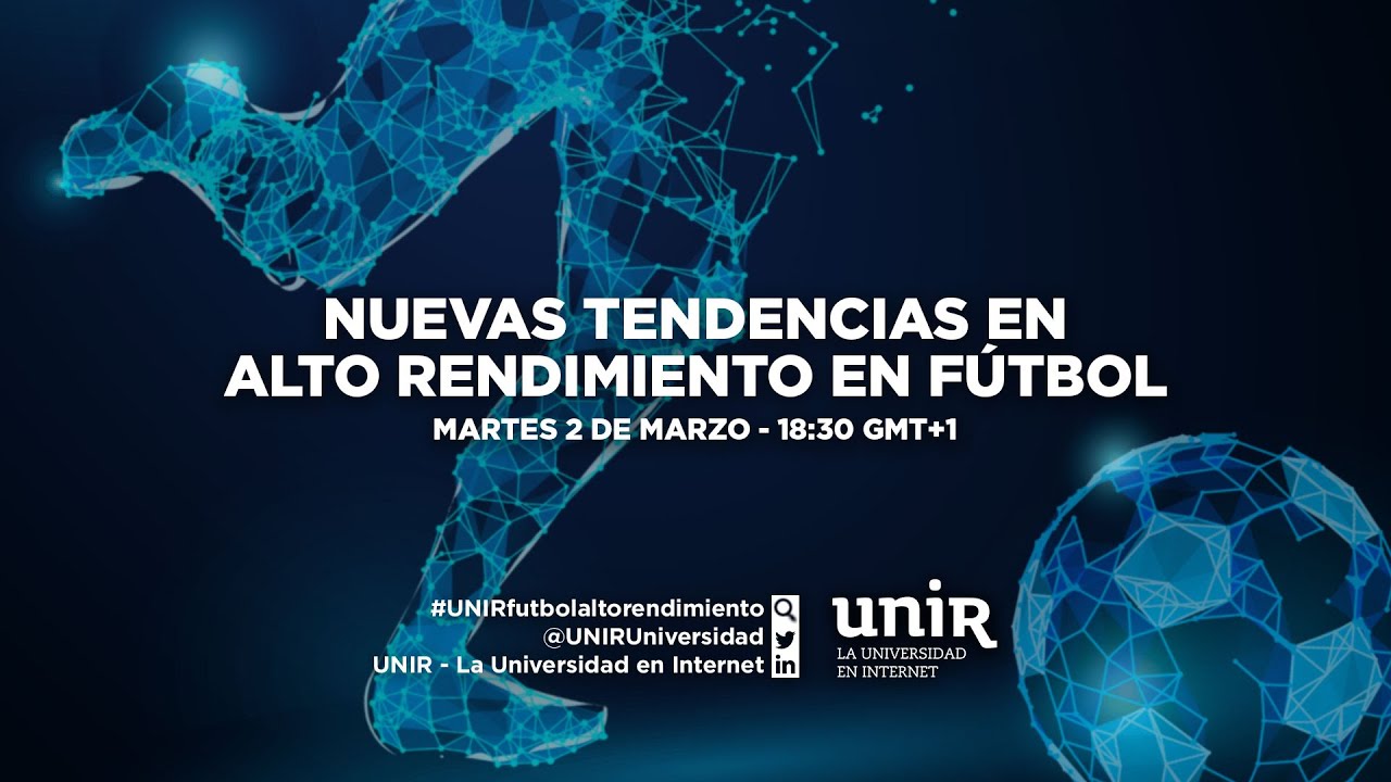 Ciclo Nuevas Tendencias en Alto Rendimiento en Fútbol Sesión III