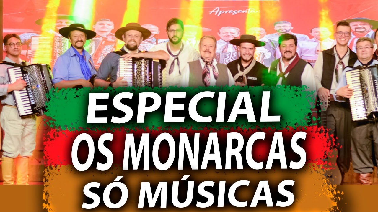 Especial Os Monarcas (só musicas)