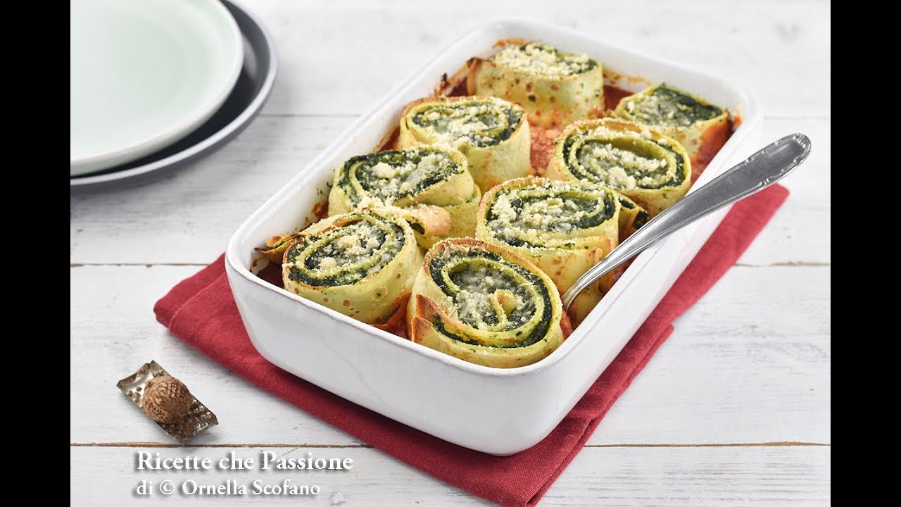 Girelle di crepes con ricotta e spinaci un primo al forno pazzesco per Pasqua - Ricette che Passione