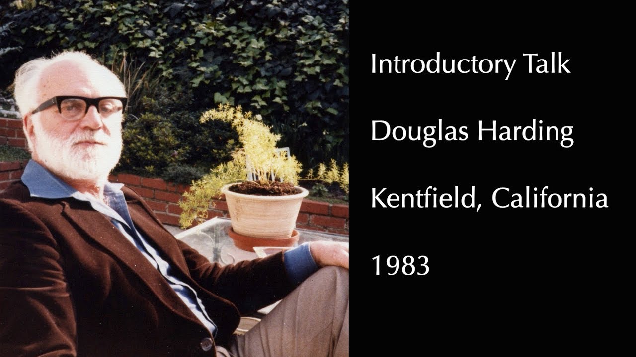 Douglas Harding talk, part 1, 1983