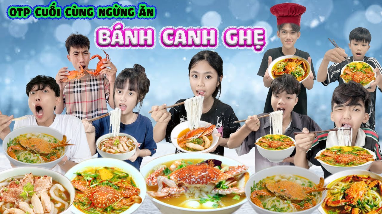 OTP Cuối Cùng Ngừng Ăn Bánh Canh Ghẹ #trangvinhne