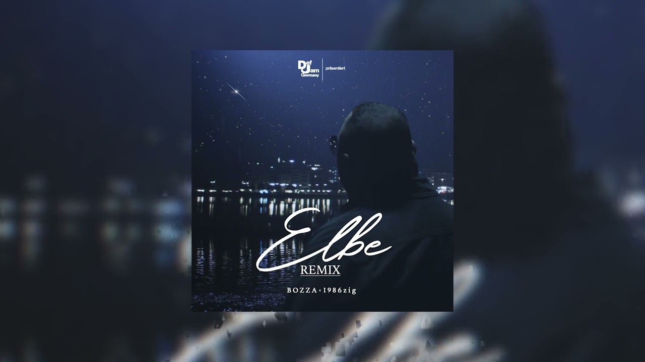 Bozza ft. 1986zig - Elbe (Remix) [Official Audio]
