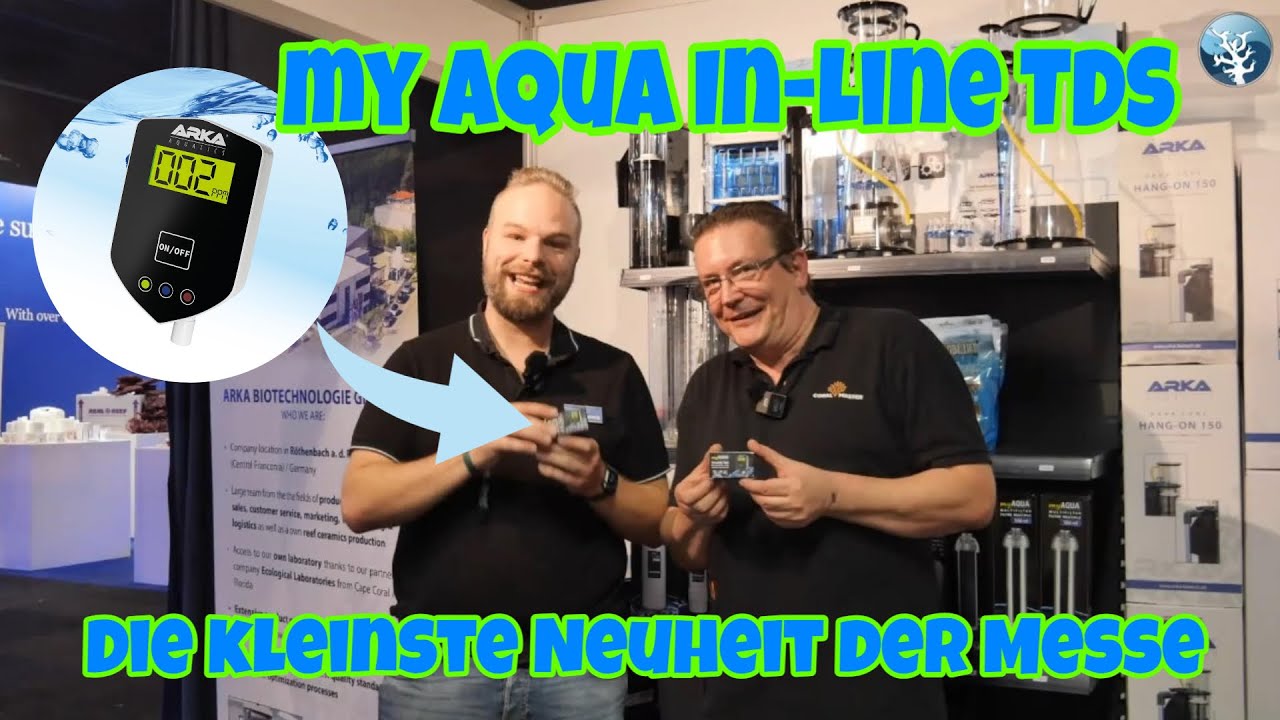 💦Arka Aquatics💦myAQUA IN LINE TDS & die kleinste Neuheit direkt in funktion getestet💦