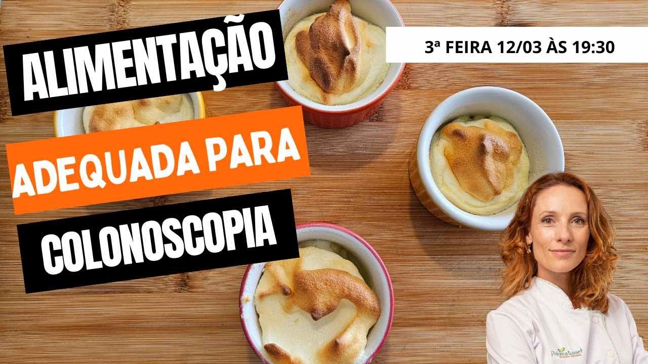 Alimentação Adequada Para Exame de Colonoscopia