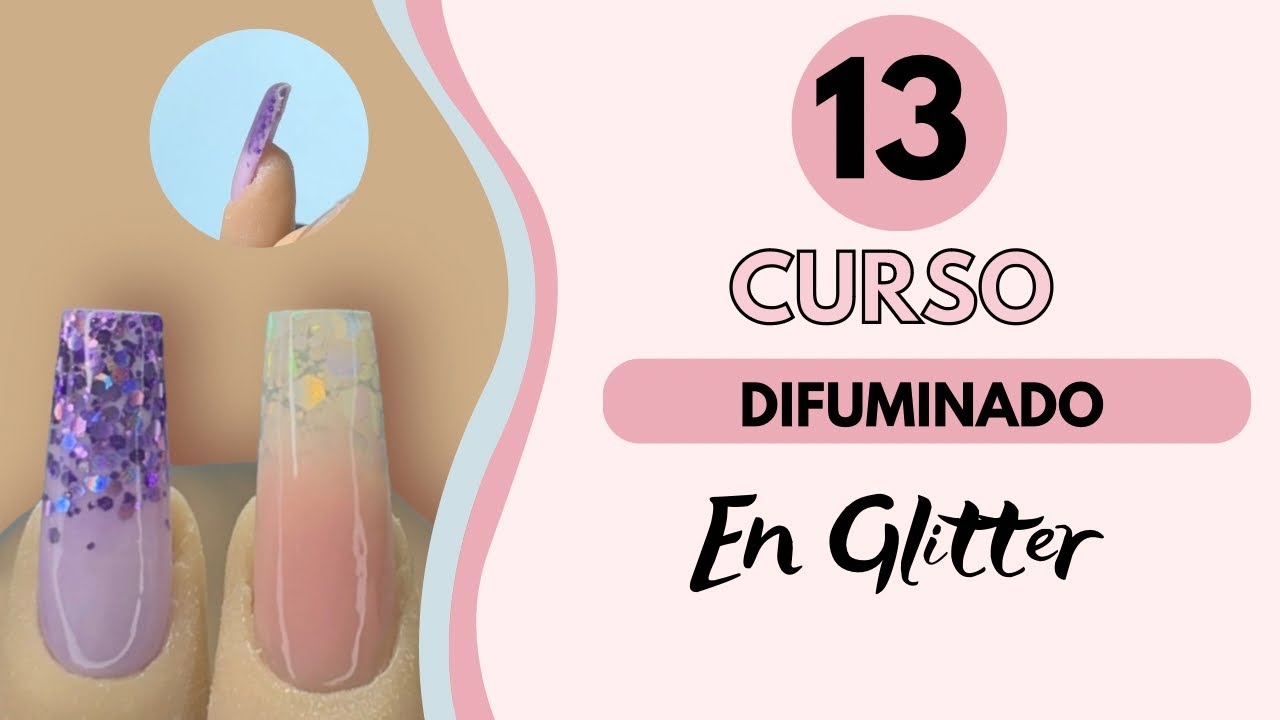 CURSO| CLASE #13 DIFUMINADO EN GLITTER *Dos formas de realizarlo* | paso a paso para principiantes