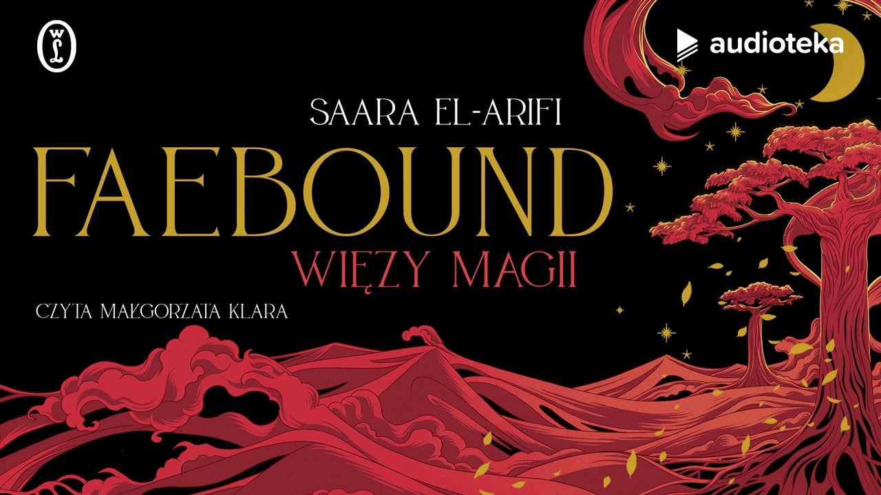 Faebound. Więzy magii - audiobook | Saara El-Arifi (czyta: Małgorzata Klara)