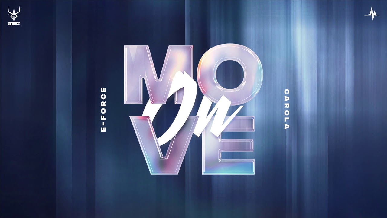 E-Force feat. Carola - Move On