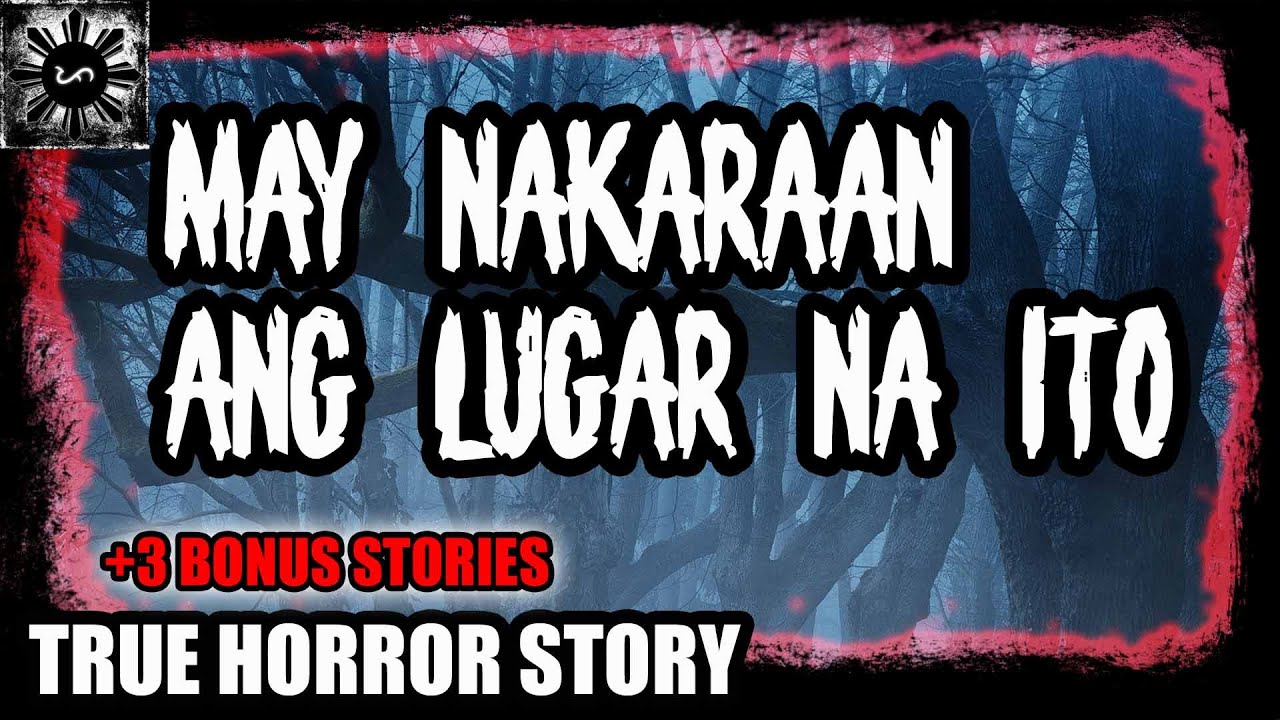 May Nakaraan Ang Lugar Na Ito | Tagalog Stories | Pinoy Creepypasta