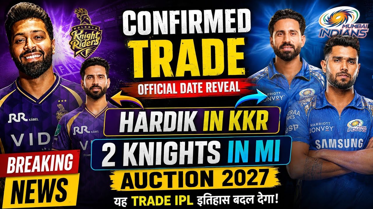 IPL 2027: Finally Trade Done, Hardik Joins KKR | Ami KKR Hai Taiyaar