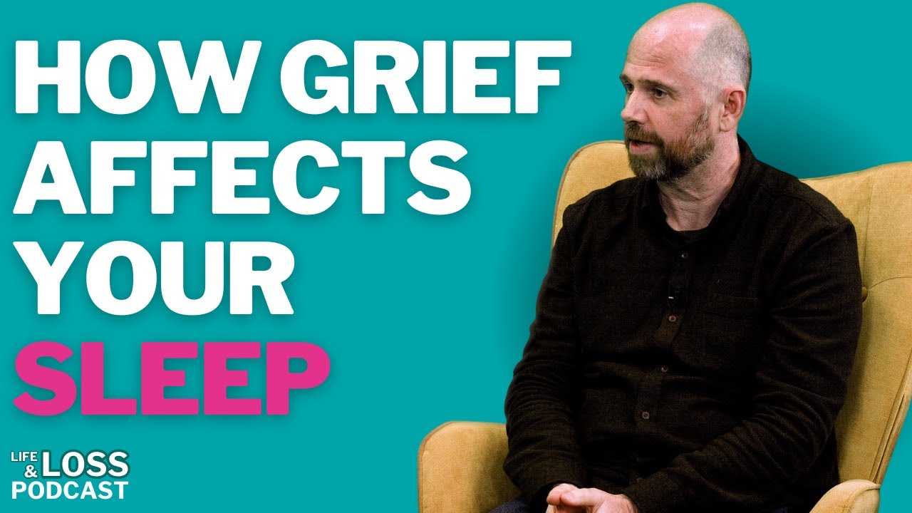 🎙️How grief affects your sleep - Ben Davies
