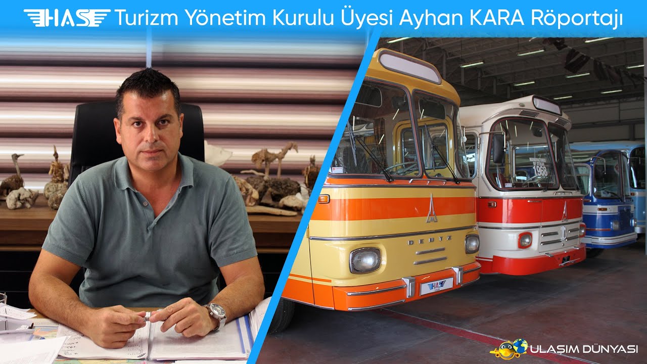 Has Turim Nostaljik Otobüs Müzesi & Ayhan Kara Röportajı