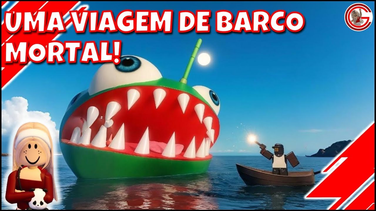 Uma Viagem de Barco Mortal - 5º Vídeo! ⛵️ [Roblox]