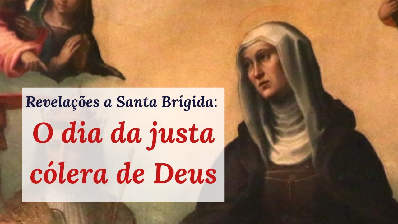 Revelações a Santa Brígida sobre o dia da Ira do Senhor