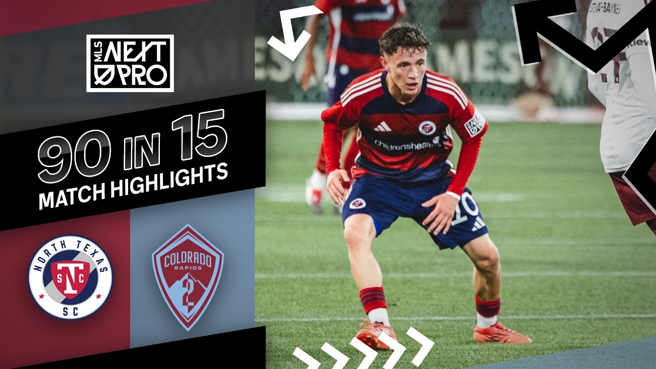 90 in 15: North Texas SC vs. Colorado Rapids 2 | March 07, 2026