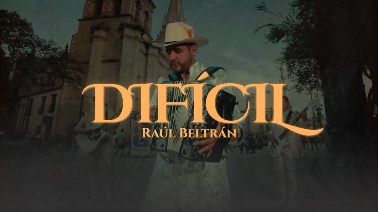 Raúl Beltrán - Difícil (Video Oficial)