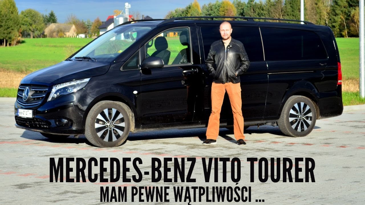 Mercedes-Benz Vito Tourer - mam pewne wątpliwości ... 