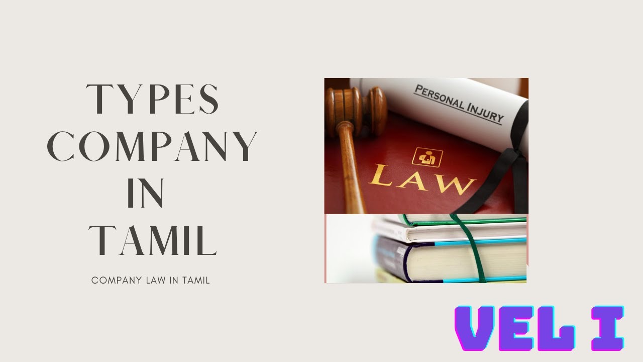 Company Law 2013 In Tamil | Types of Company | Vel I | Tamil |