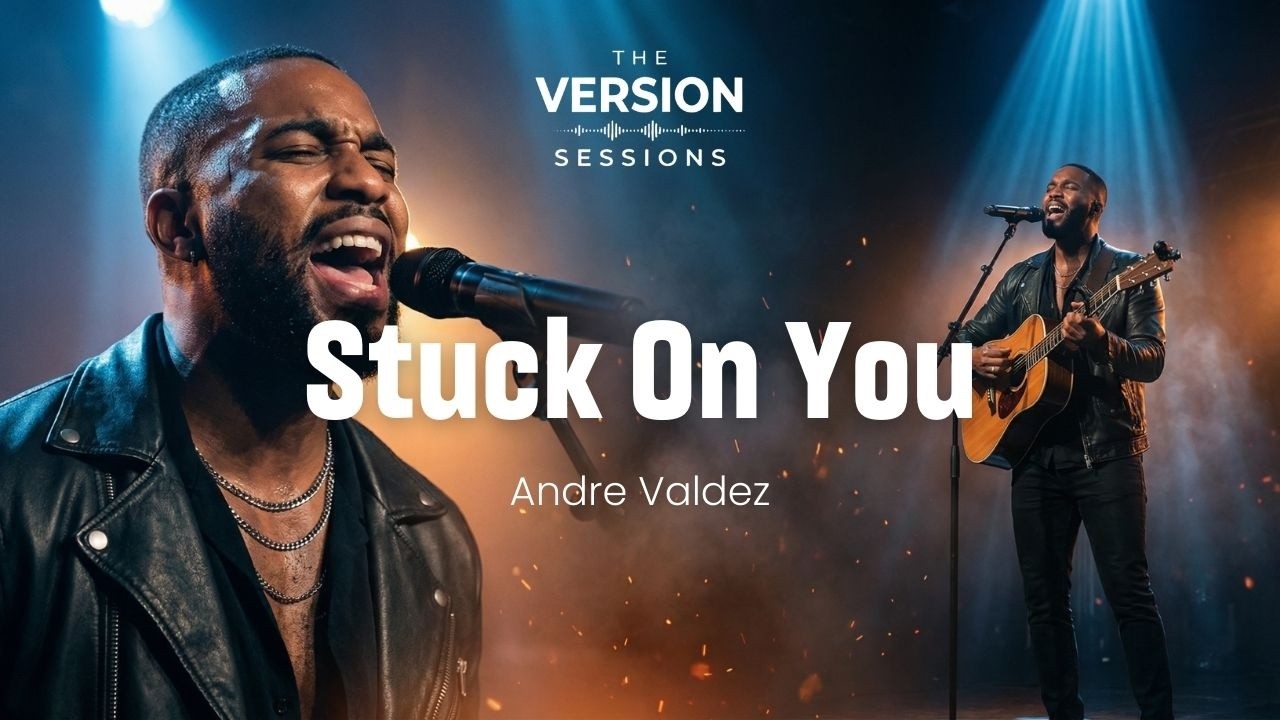 The Version Sessions - Stuck On You - (Soulful Acoustic | Cover by Andre Valdez)