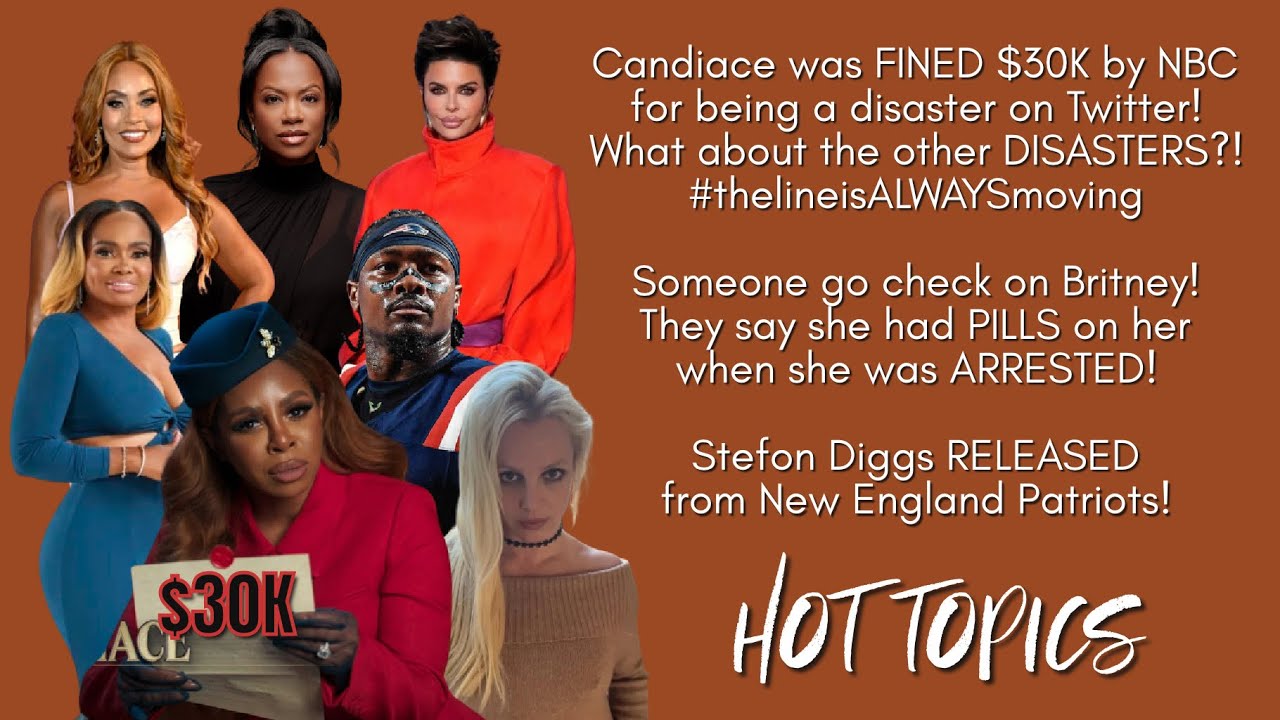 Candiace Dillard was FINED $30K by NBC, Britney Spears, Stefon Diggs UNEMPLOYED